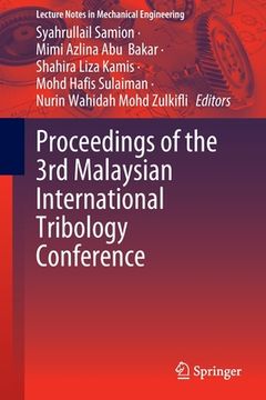 portada Proceedings of the 3rd Malaysian International Tribology Conference (in English)