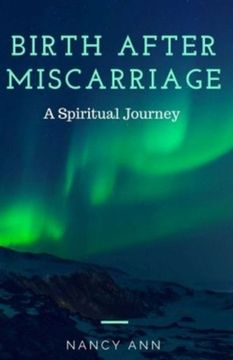 portada Birth After Miscarriage: A Spiritual Journey (en Inglés)