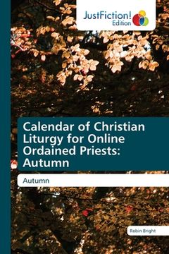 portada Calendar of Christian Liturgy for Online Ordained Priests: Autumn