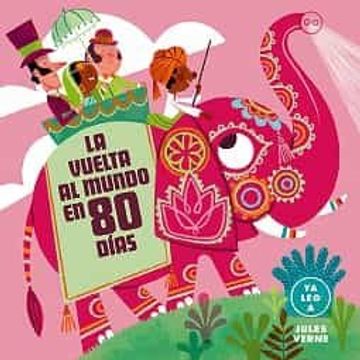 portada La vuelta al mundo en 80 días (Ya leo a) (in Spanish)