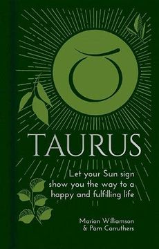portada Taurus: Let Your sun Sign Show you the way to a Happy and Fulfilling Life (Arcturus Astrology Library) (en Inglés)