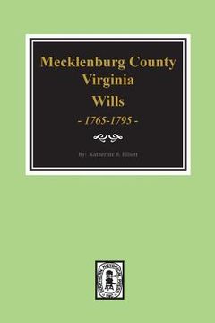 portada Early Wills of Mecklenburg County, Virginia 1765-1799
