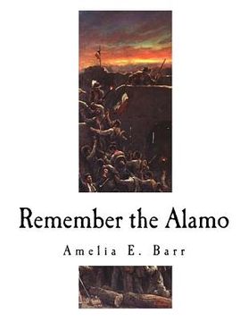portada Remember the Alamo: The Alamo 