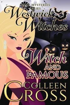 portada Witch & Famous (A Westwick Witches Cozy Mystery): Westwick Witches Cozy Mysteries (Westwick Witches Cozy Mysteries Series) (en Inglés)