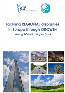 portada Tackling Regional Disparities In Europe Through Growth (en Inglés)