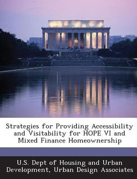 portada Strategies for Providing Accessibility and Visitability for Hope VI and Mixed Finance Homeownership (en Inglés)