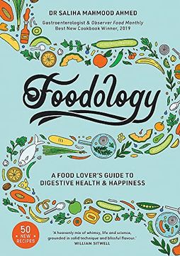 portada Foodology: A Food-Lover's Guide to Digestive Health and Happiness (en Inglés)