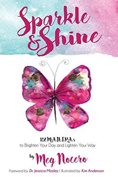 portada Sparkle & Shine: 108 M. A. N. T. R. A. S to Brightenyour day and Lighten Your way (en Inglés)