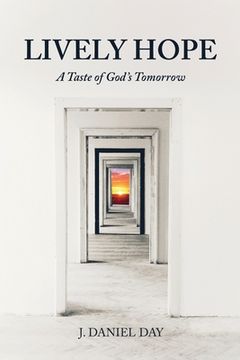 portada Lively Hope: A Taste of God's Tomorrow (en Inglés)