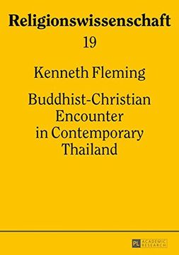 portada Buddhist-Christian Encounter in Contemporary Thailand (Religionswissenschaft / Studies in Comparative Religion)