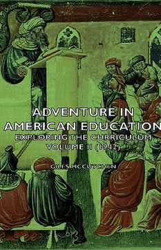 portada adventure in american education - exploring the curriculum volume ii (1942) (in English)
