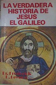 portada Verdadera Historia de Jesus de Galilea la