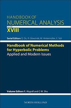 portada Handbook of Numerical Methods for Hyperbolic Problems: Applied and Modern Issues (Volume 18) (Handbook of Numerical Analysis, Volume 18) (en Inglés)