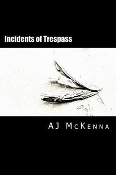 portada Incidents of Trespass: A novella (en Inglés)