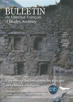 portada Bulletin 49(3) Viviendo y experimentando los paisajes en la América indígena (in Spanish)