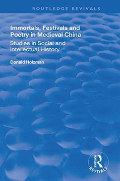 portada Immortals, Festivals, and Poetry in Medieval China (in English)