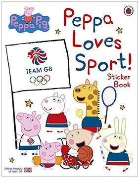 portada Peppa Pig: Peppa Loves Sport! Sticker Book: Official Product of Team gb (en Inglés)