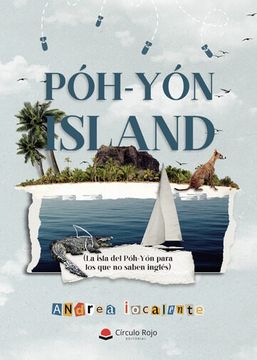 portada Poh-Yon Island (la Isla de Poh-Yon, Para los que no Saben Ingles)