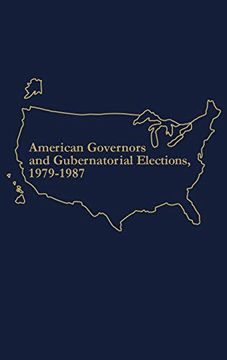 portada American Governors and Gubernatorial Elections, 1979-1987 