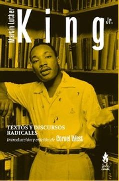 portada Martin Luther King jr. - Textos y Discursos Radicales