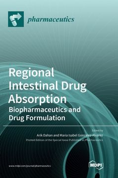 portada Regional Intestinal Drug Absorption: Biopharmaceutics and Drug Formulation (in English)