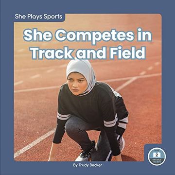 She Competes in Track and Field (en Inglés)