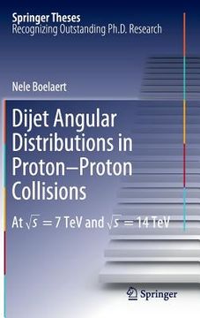 portada dijet angular distributions in proton-proton collisions: at s = 7 tev and s = 14 tev (en Inglés)