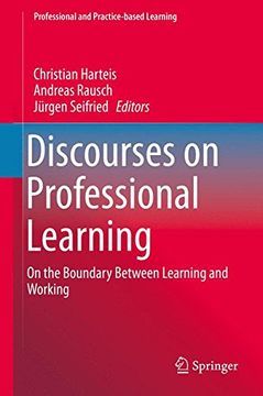 portada Discourses on Professional Learning: On the Boundary Between Learning and Working (Professional and Practice-based Learning)