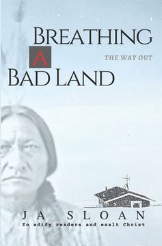 portada Breathing a Bad Land: The Way Out (en Inglés)