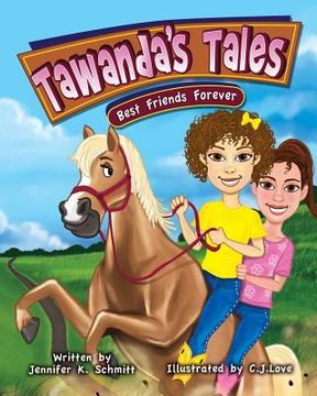 portada Tawanda's Tales: Best Friends Forever (en Inglés)