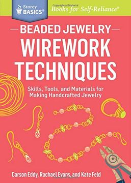 portada Beaded Jewelry: Wirework Techniques (Storey Basics) (en Inglés)