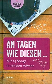 portada An Tagen wie Diesen. Mit 24 Songs Durch den Advent (en Alemán)