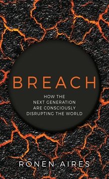 portada Breach: How the Next Generation are Consciously Disrupting the World (en Inglés)