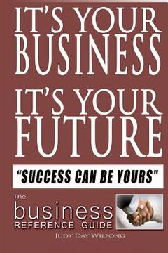 portada it's your business it's your future (en Inglés)