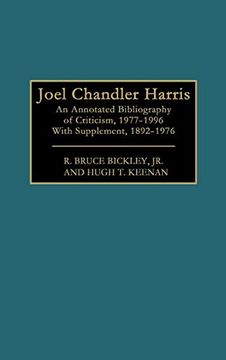 portada Joel Chandler Harris: An Annotated Bibliography of Criticism, 1977-1996 With Supplement, 1892-1976 