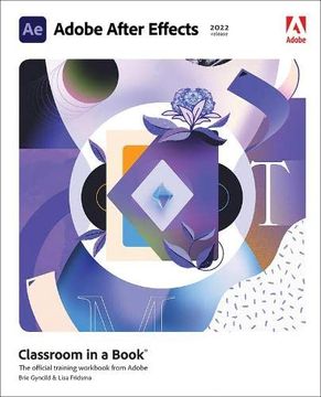portada Adobe After Effects Classroom in a Book (2022 Release) (en Inglés)