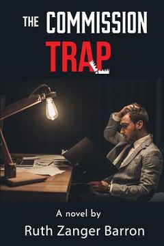 The Commission Trap: An insurance crime novel (en Inglés)