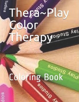 portada Thera Play Color Therapy: Coloring Book (en Inglés)