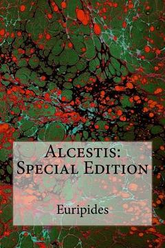 portada Alcestis: Special Edition (en Inglés)