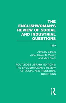 portada The Englishwoman's Review of Social and Industrial Questions: 1889 (Routledge Library Editions: The Englishwoman's Review of Social and Industrial Questions) (en Inglés)