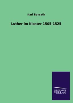 portada Luther Im Kloster 1505-1525 (German Edition)