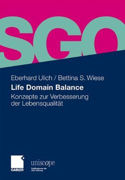 portada Life Domain Balance: Konzepte zur Verbesserung der Lebensqualität (Uniscope. Publikationen der sgo Stiftung) (in German)