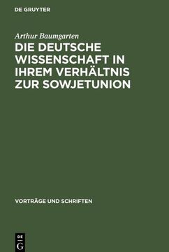 portada Die Deutsche Wissenschaft in Ihrem Verhältnis zur Sowjetunion (Vorträge und Schriften) (German Edition) (en Alemán)