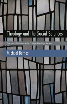 portada Theology and the Social Sciences: The Annual Publication of the College Theology Society (en Inglés)