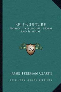 portada self-culture: physical, intellectual, moral and spiritual