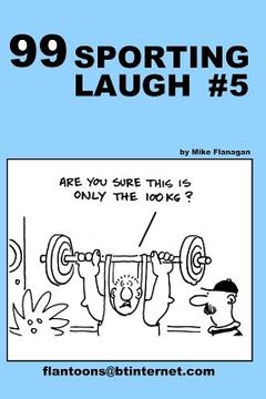 portada 99 Sporting Laugh #5: 99 great and funny cartoons. (en Inglés)