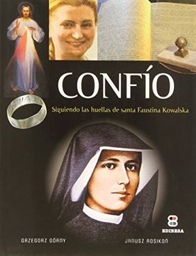 portada Confío: Siguiendo Las Huellas De Santa Faustina Kowalska (vidas Y Semblanzas) (in Spanish)