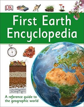 portada First Earth Encyclopedia: A First Reference Guide to the Geographic World (dk First Reference) (en Inglés)