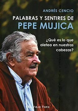 portada Palabras y Sentires de Pepe Mujica (in Spanish)