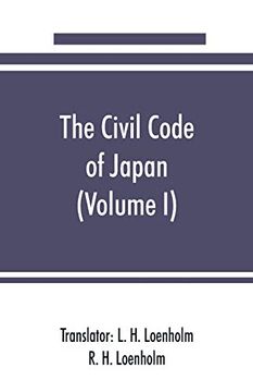 portada The Civil Code of Japan (Volume i)